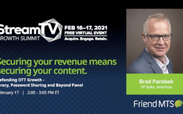 StreamTV Growth Virtual Summit 2021 Panel Session Video: Defending OTT Growth – Piracy, Password Sharing and Beyond