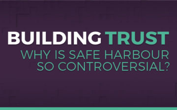 Why is Safe Harbour so Controversial
